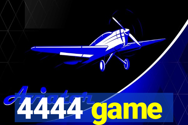 4444 game